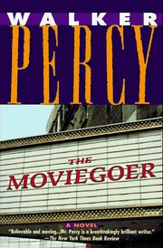The Moviegoer - Walker Percy