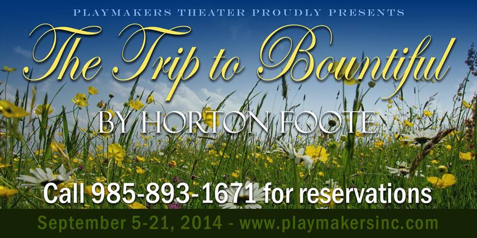 Trip to Bountiful Playmaker's Theater