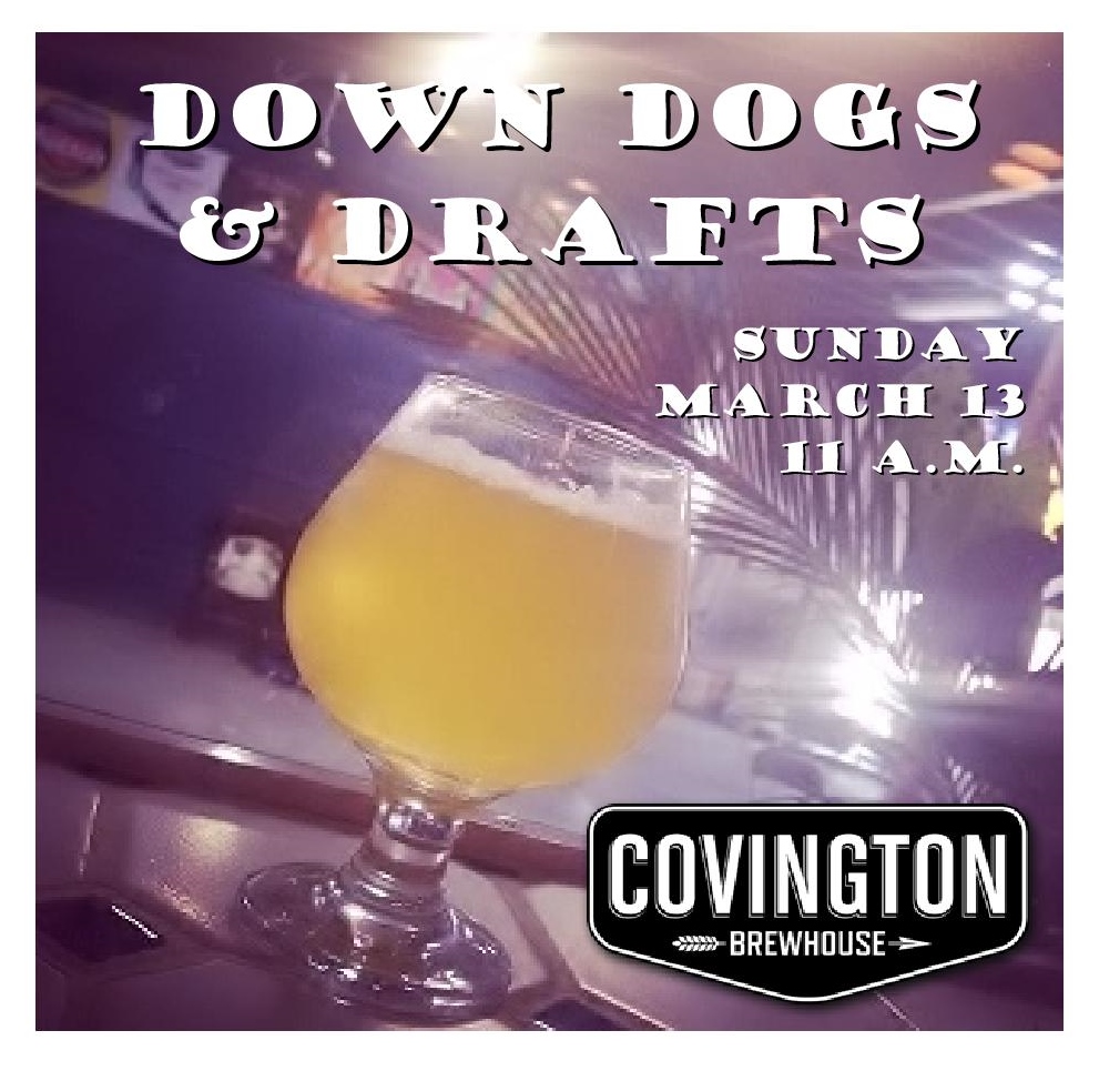 Down Dogs and Drafts at the Covington Brewhouse Sunday, March 13, 2016