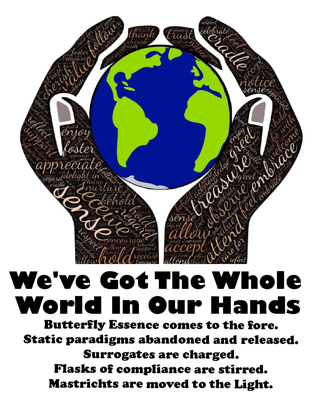 We’ve Got The Whole World In Our Hands