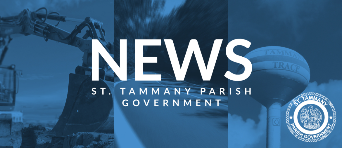 St. Tammany Parish Government Introduces Proposed 2021 Operating and Capital Budgets